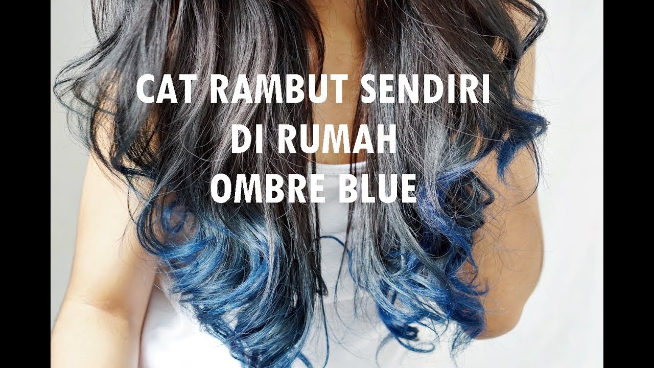 TUTORIAL CARA  MEWARNAI  RAMBUT  SENDIRI DIRUMAH How I 