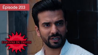 L’Œuvre du Destin - Ep 203 - Quand l’amour défie le sort - Série en français - HD