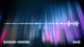 Emphatic-Stronger