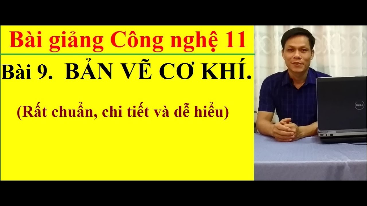 Công Nghệ 11 Bài 9 Bản Vẽ Cơ Khí - Youtube