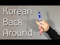 Korean BackAround aka Bak: Index, Middle, Ring и Pinky – Обучение Pen Spinning для Начинающих