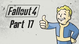 Fallout 4 Gameplay Part 17 - Getting A Clue - No Commentary