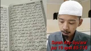 Surah Asy-Syu'ara' juz 19 ayat 85-118