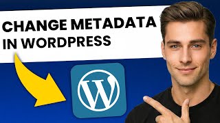 How To Change Metadata In WordPress (FAST & EASY)