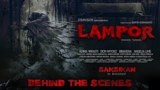 LAMPOR Keranda Terbang - Behind The Scenes