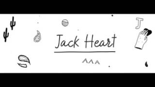 Jack Heart - She Dont Mind