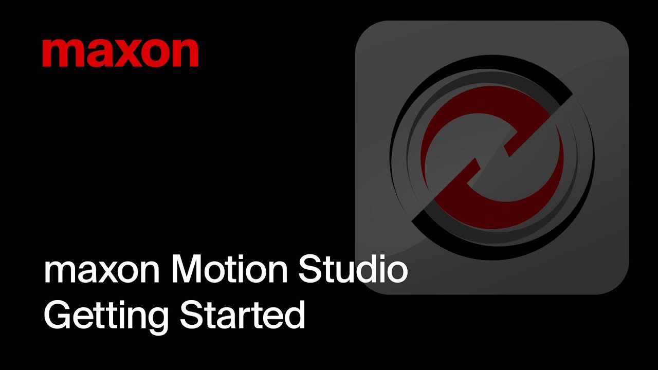 maxon Motion Studio - Getting Started