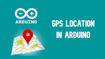 How to Use GPS in Arduino - NEO 6MV2 GPS Module
