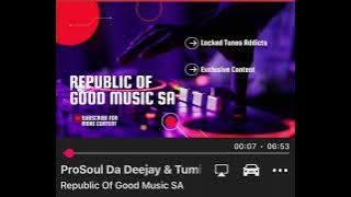 Pro soul Da Deejay & Tumi SA - Buk’jikele (vocal Mix)