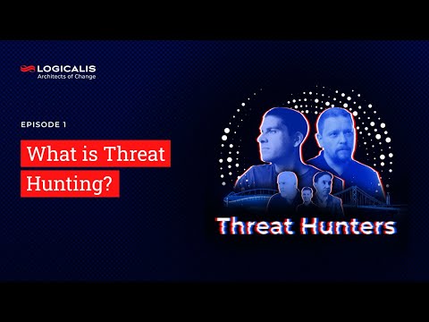 Logicalis Threat Hunters Episode 1 - What is Threat Hunting? - video from Clarotech