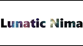 Lunatic Nima. Teaser Trailer 1
