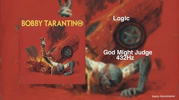 Logic - God Might Judge [432Hz]