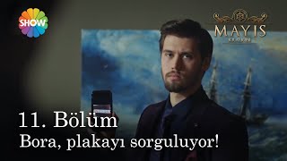 Mayıs Kraliçesi 11. Bölüm | Bora, Alper&#39;in açığını arıyor!