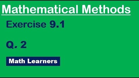 Differential equations Exercise 9.1 Q 2. for B S Math.