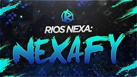 Rios Nexa: Nexafy #1 by Rios Divide