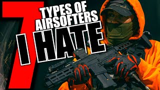 7 Types of Airsofters I HATE (Do You Know One of These?)