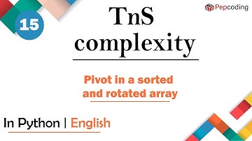 Pivot in a sorted and rotated array | Module : Dynamic Programming | In English | Python | Video_15