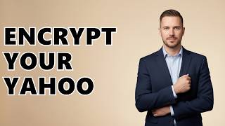 How Do I Encrypt My Yahoo Email?