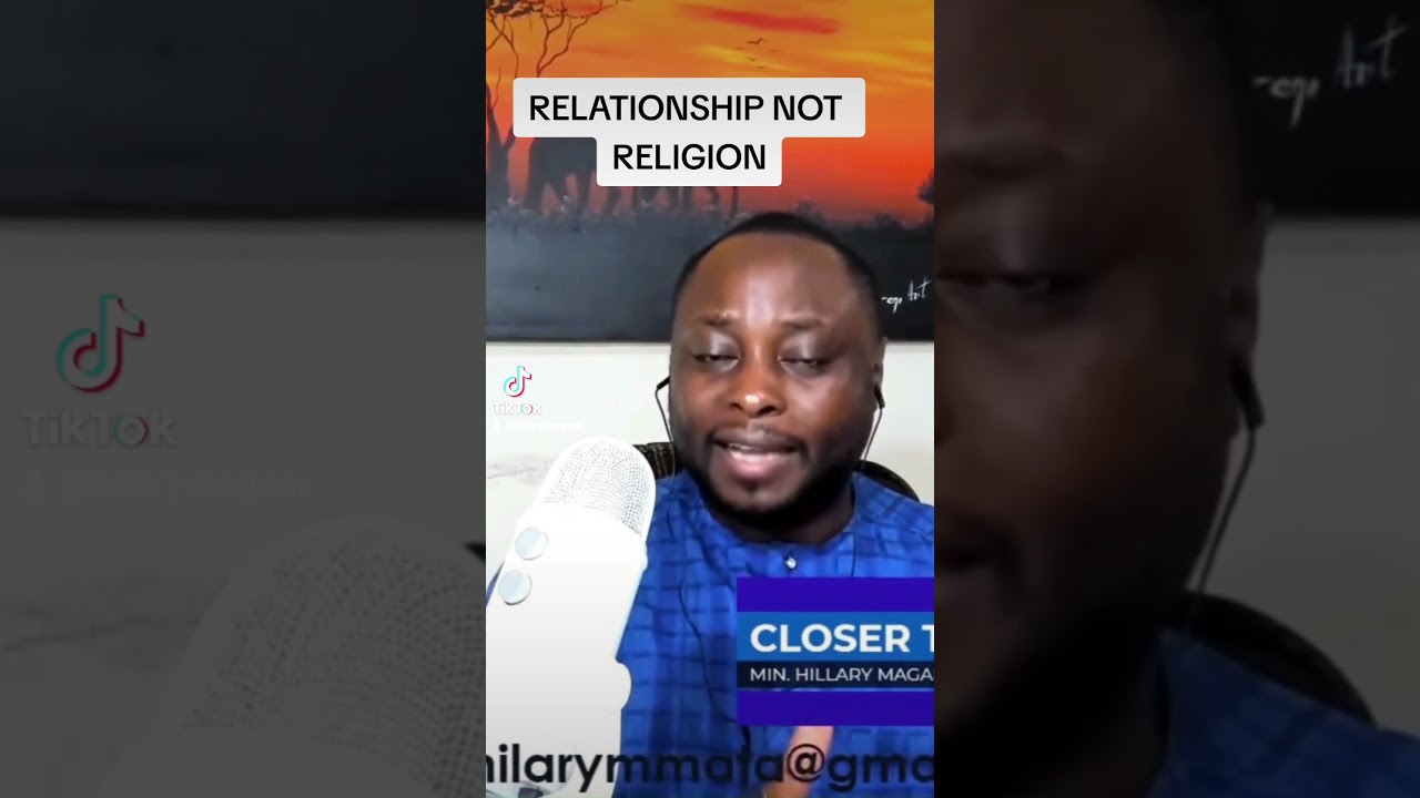 RELATIONSHIP NOT RELIGION 