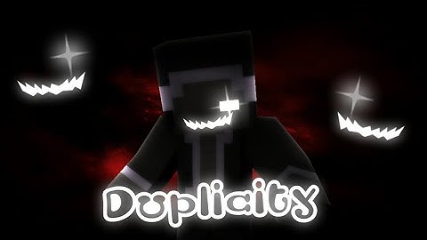 Duplicity Collab - Hosted by ｢Redwind Gimation」