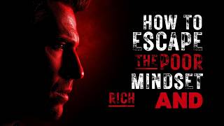 How to Escape the Poor Mindset And Be Rich | Smart Legacy Lab™