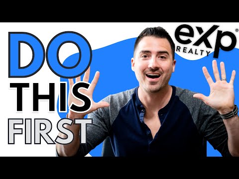 eXp Realty Training - 10 Things to Do FIRST After Joining eXp Realty