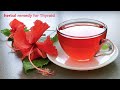 Hibiscus tea  herbal remedy for thyroid  weight loss  get younger glowing skin