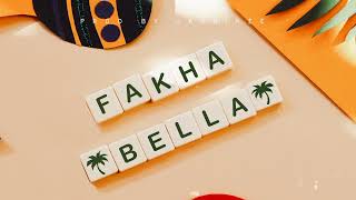 FAKHA - Bella (New Song 2022)