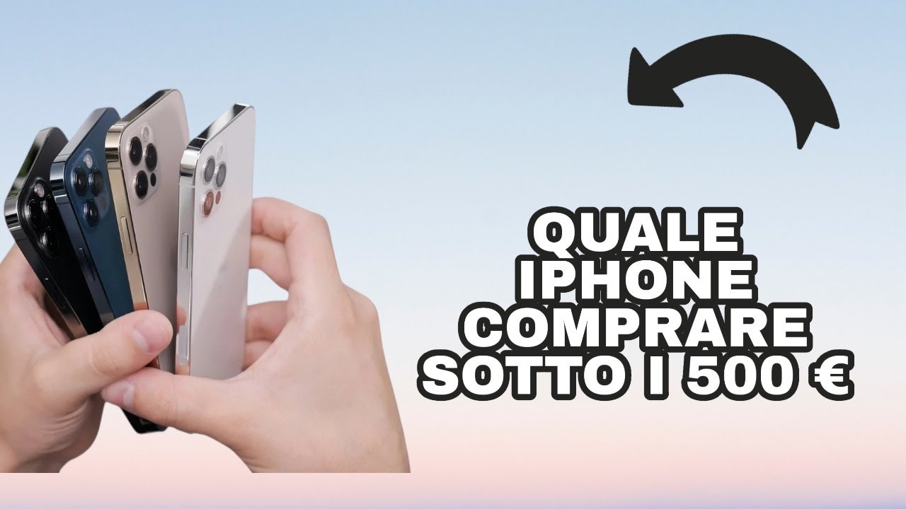 QUALE IPHONE COMPRARE SOTTO I 500 EURO???