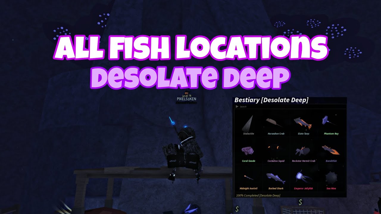 HOW TO GO DESOLATE DEEP ALL FISH LOCATIONS Fisch Roblox YouTube