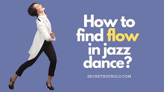 What is flow and how to achieve it in solo jazz?