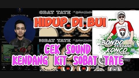 Hidup Di Bui || Cek sound Real Drum Kendang kit Sobat Tate @Dolanan_Kendang