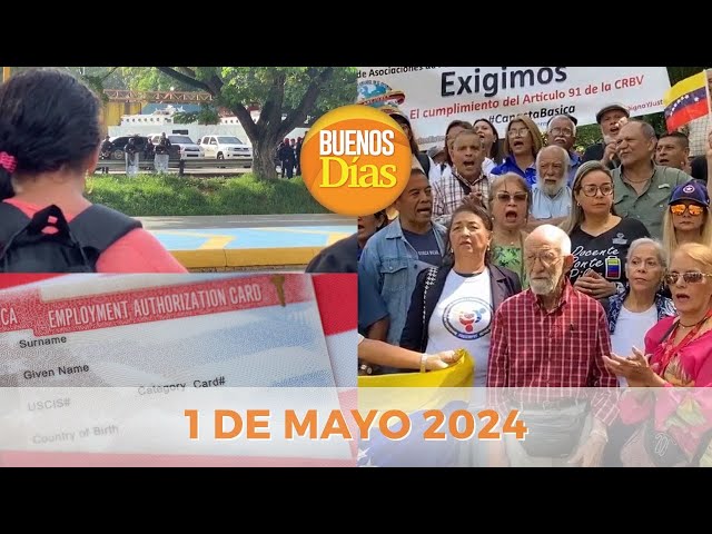 Noticias en la Mañana en Vivo ☀️ Buenos Días Miércoles 1 de Mayo de 2024 - Venezuela class=