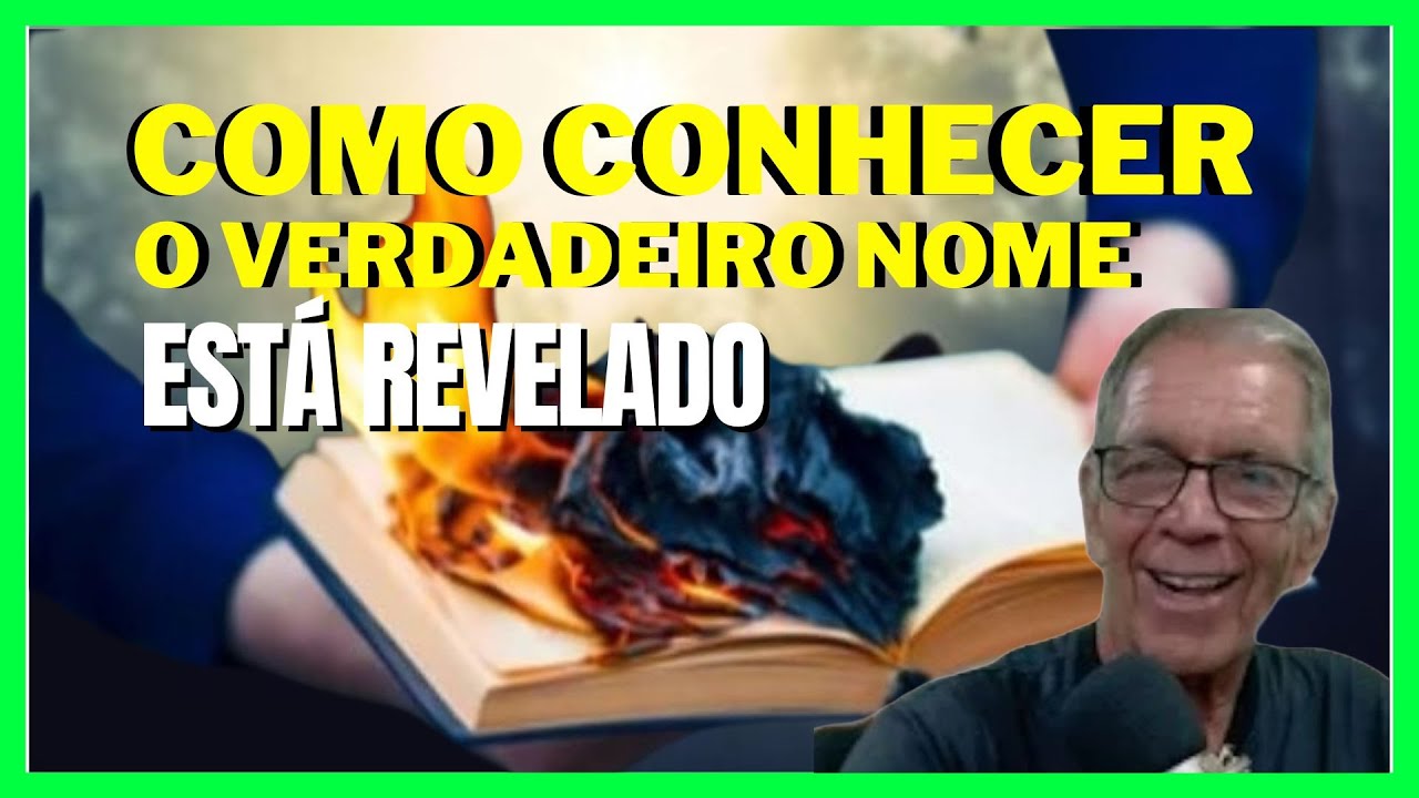como-conhecer-o-verdadeiro-nome-retirado-youtube