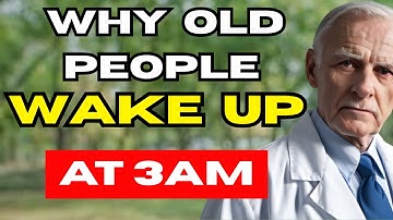 Why Older Adults Keep Waking Up at 3AM and What It Really Means for Your Health and Sleep, senior
