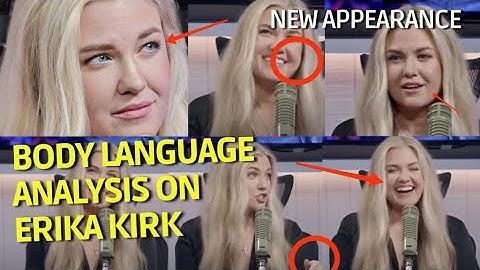 Body Language expert analysis on Erika Kirk at Charlie Kirk Show