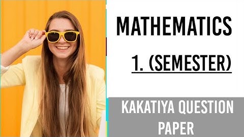 #Maths 1st #semester 2020 #KakatiyaUniversity #question paper
