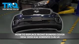 How to Replace Front Bumper Cover 2016-2020 Kia Sorento 2.4L L4