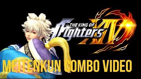 KOF XIV: Meitenkun Combo Video(ver.2.01)
