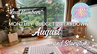 August Monthly Budget Breakdown & Planner (and Storytime!) | REAL NUMBERS | Oh My Goals!