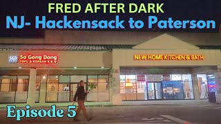 Fred Drives- Rockin’ the Night!! : Hackensack to Paterson POV Drive