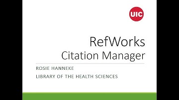 UIC Library - Getting Started with RefWorks Citation Manager