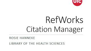 UIC Library - Getting Started with RefWorks Citation Manager