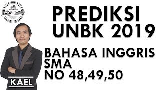 Siap UNBK 2019 I Pembahasan Soal Bahasa Inggris SMA I Nomor 48,49,50 screenshot 2