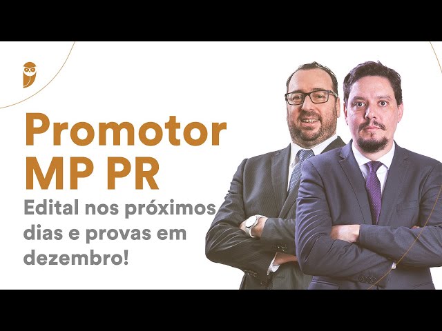 MP/ PR - Promotor de Justiça - Reta Final para o concurso do MPPR - (2023)