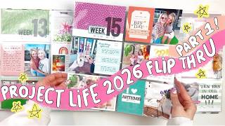 Project Life 2026 Completed Album Flip Through- Part 1