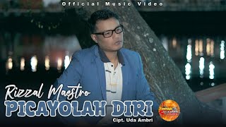 RIZAL MAESTRO || PICAYOLAH DIRI || LAGU MINANG TERBARU 2026 ||  MUSIC VIDEO
