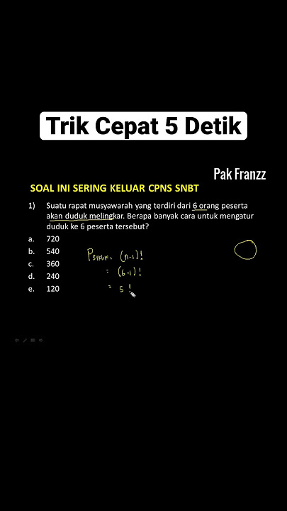 Banyak Cara yang Dapat Dibentuk dengan Duduk Melingkar