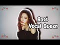 Moments Blackpink Rosé&#39;s vocal is killing me | #RosesAreRosieDay