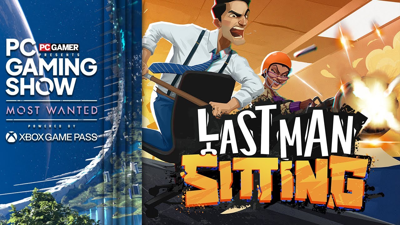 Last Man Sitting re-reveal trailer - PC Gaming Show: Most Wanted 2025